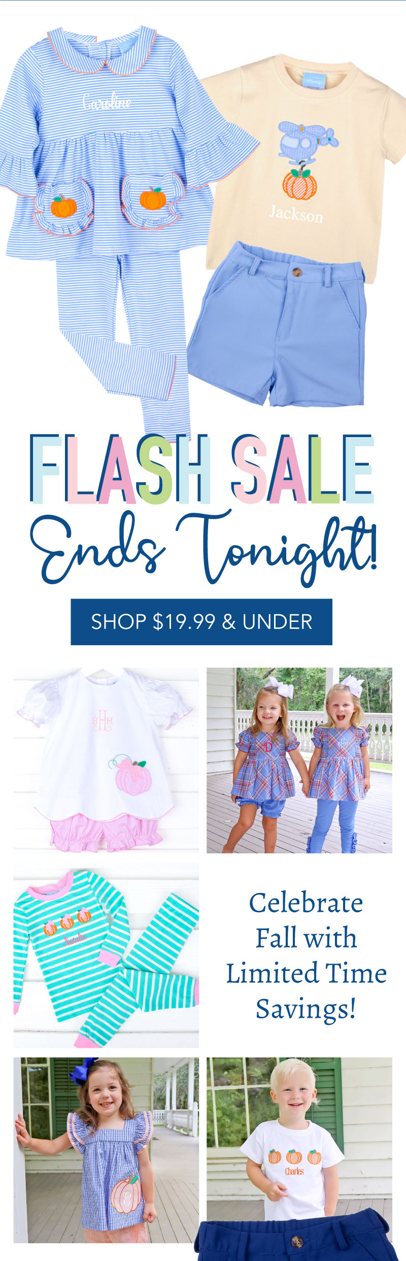 Flash Sale! $19.99 and Under Ends Tonight!