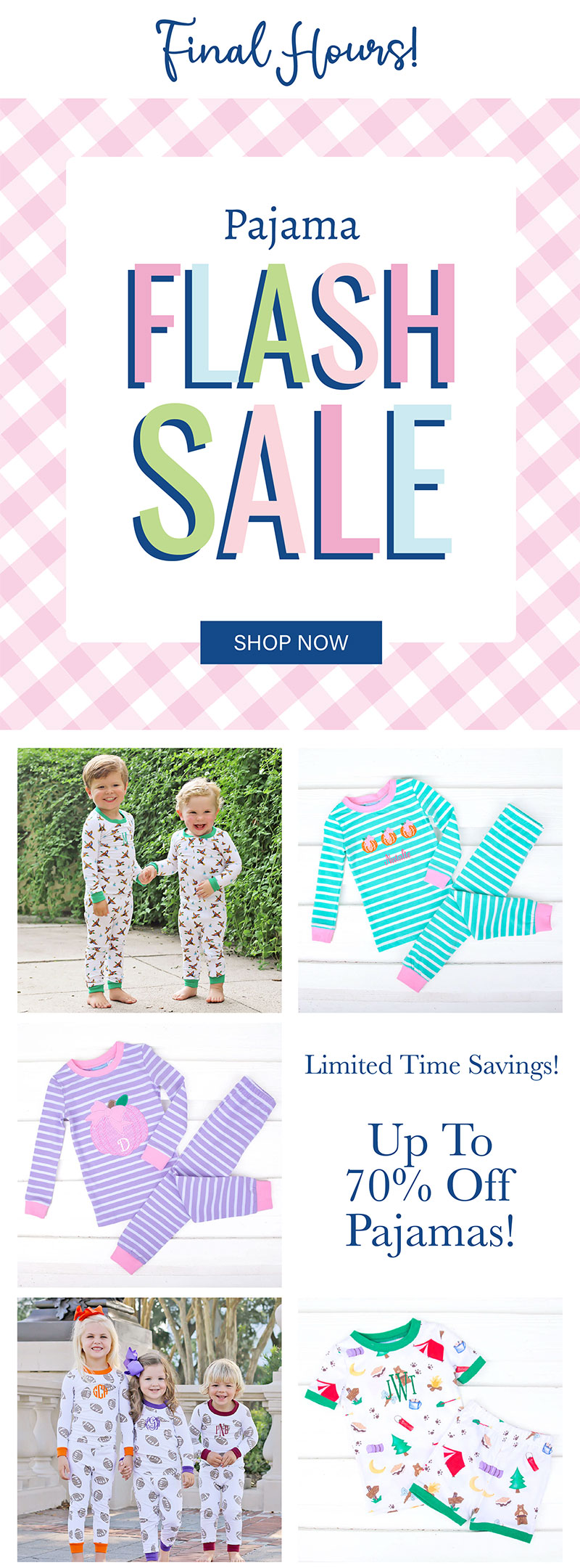 Final Hours PJ Flash Sale! Up To 70% Off Pajamas!