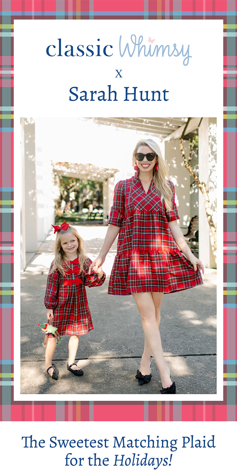 Shop Classic Whimsy x Sarah Hunt Collab! The Sweetest Matching Plaid for the Holidays!