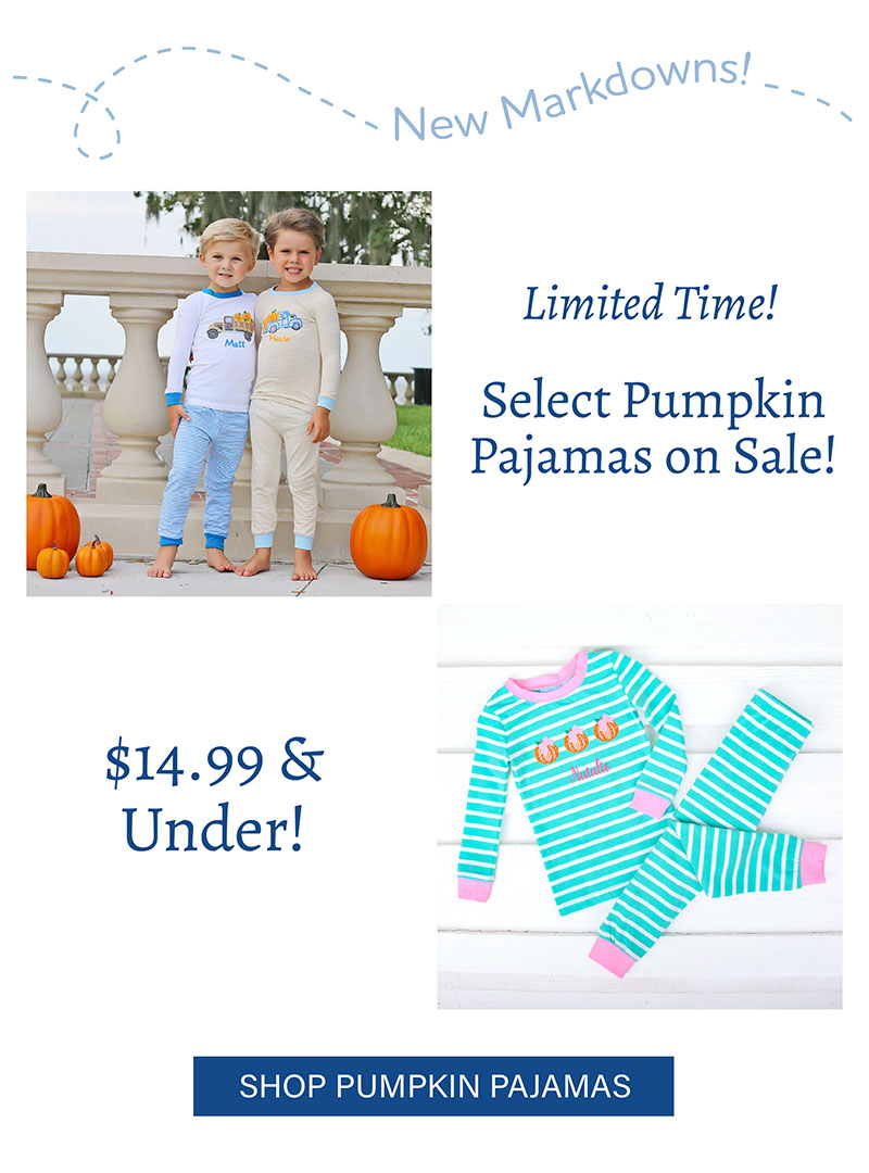 Shop New Select Pumpkin Pajama Markdowns! $14.99 & Under!