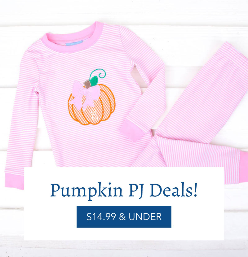 Pumpkin PJ Deals! $14.99 and under!