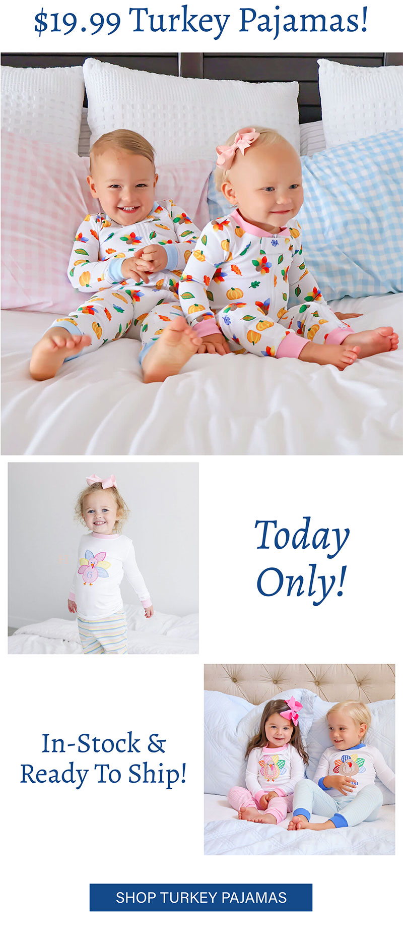 One Day Only! Turkey Pajamas Only $19.99!