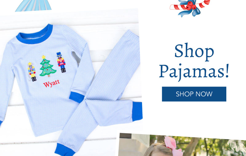 Shop Pajamas!