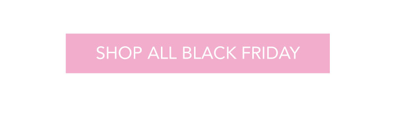 Shop All Black Friday