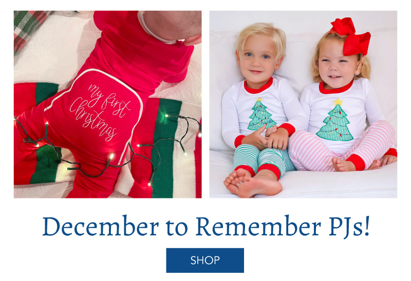 Shop December to Reminder PJs!