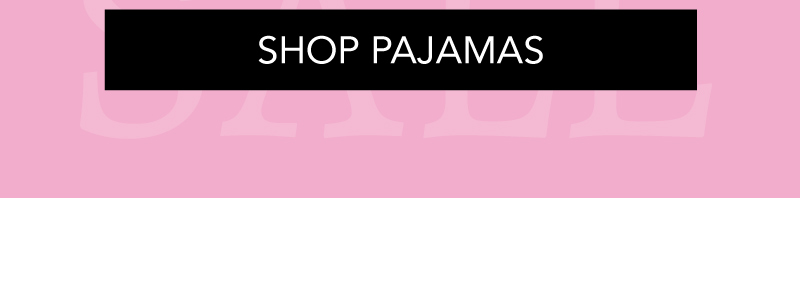 Shop Pajamas