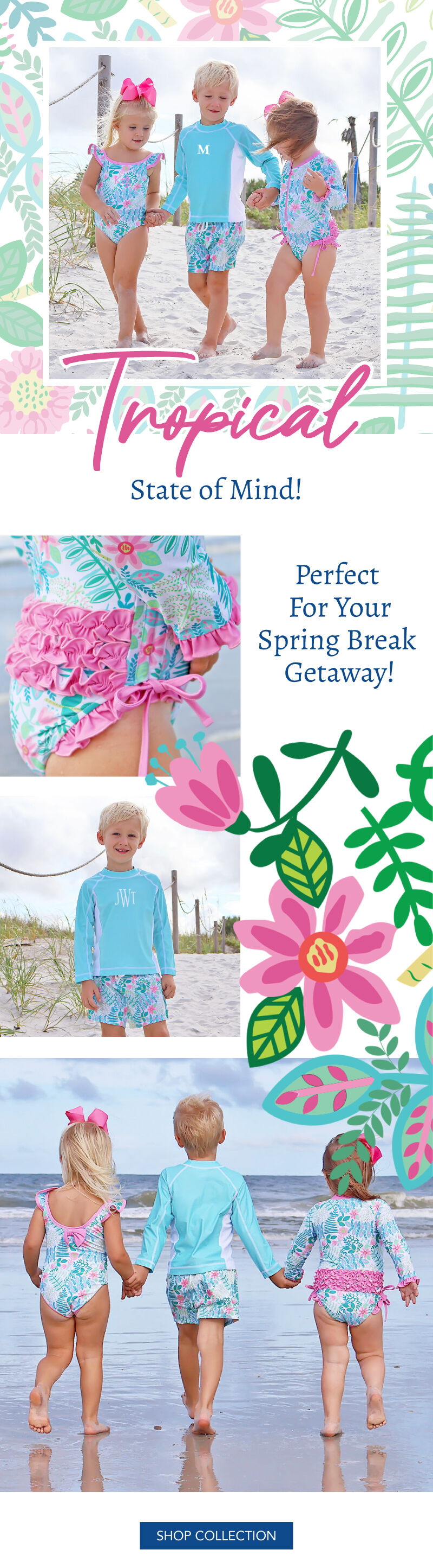 Tropical State of Mind! Perfect For Your Spring Break Getaway! Shop Collection