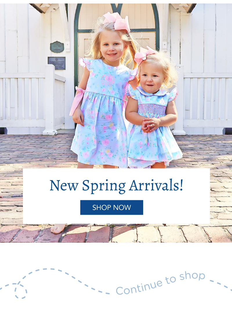 New Spring Arrivals! Shop Now