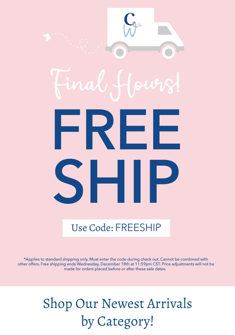 Final Hours! Free Ship Use Code: FREESHIP