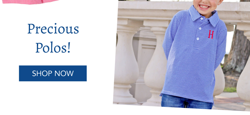 Precious Polos! Shop Now