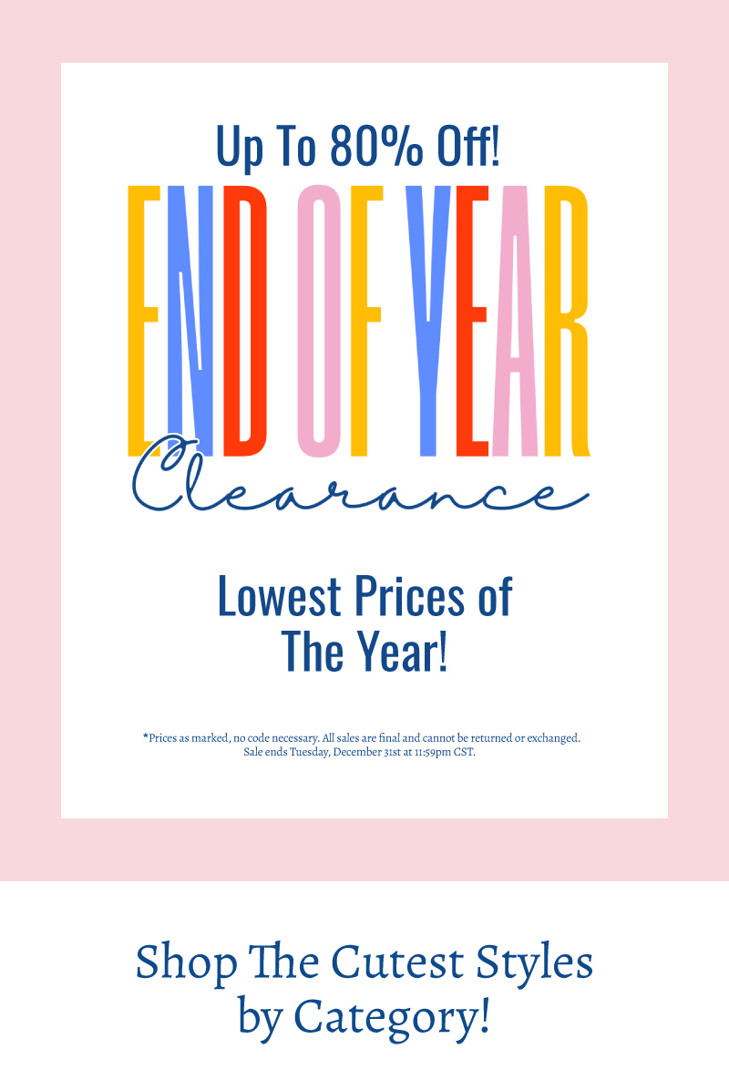 End of Year Clearance! Lowest Prices of The Year!