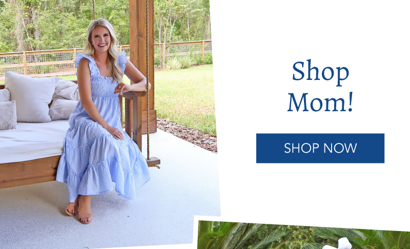 Shop Mom! Shop Now