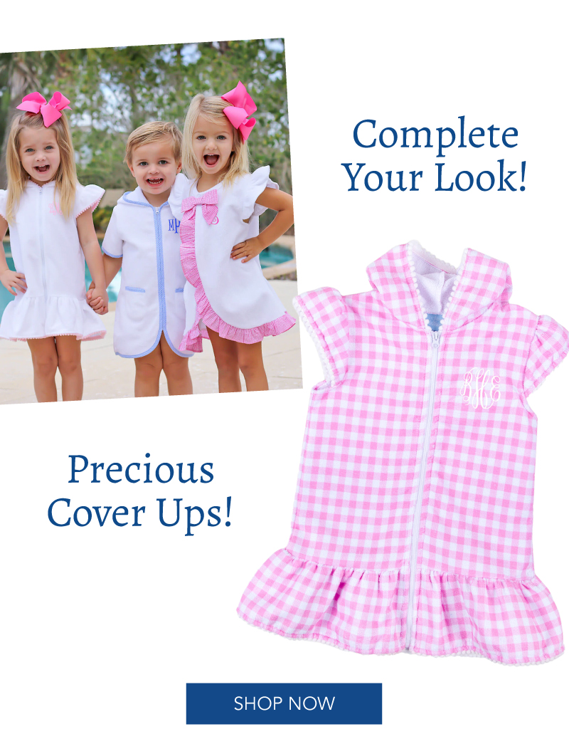 Complete Your Look! Precious Cover Ups! Shop Now